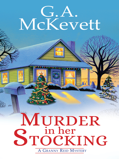Title details for Murder in Her Stocking by G. A. McKevett - Available